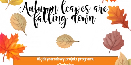 Grupa II "Żabki" - Przedszkole nr 11, realizuje projekt etwinning  - Autumn leaves are falling down.
